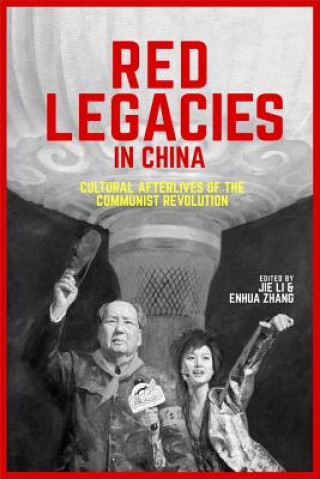 Książka Red Legacies in China Jie Li