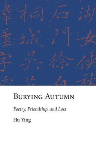 Kniha Burying Autumn Ying Hu