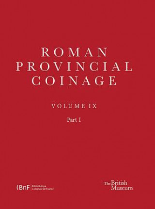 Könyv Roman Provincial Coinage Volume IX Antony Hostein
