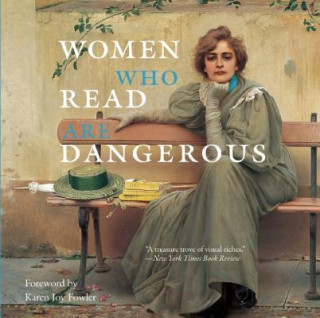 Книга Women Who Read Are Dangerous Stefan Bollman