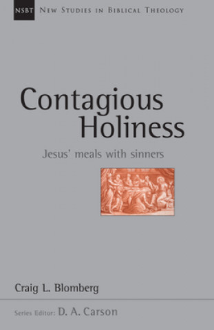 Könyv Contagious Holiness Craig L Blomberg