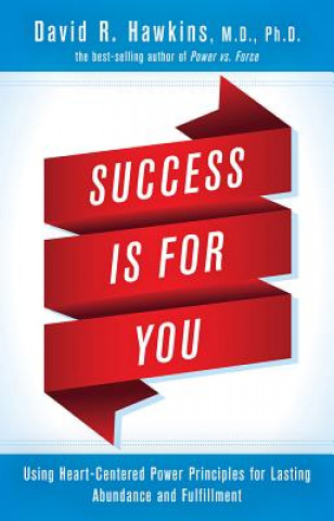 Kniha Success is for You David Hawkins