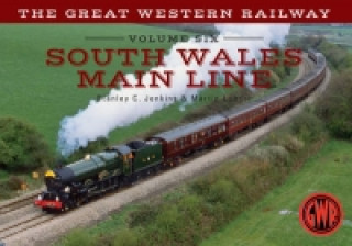 Książka Great Western Railway Volume Six South Wales Main Line Stanley C Jenkins