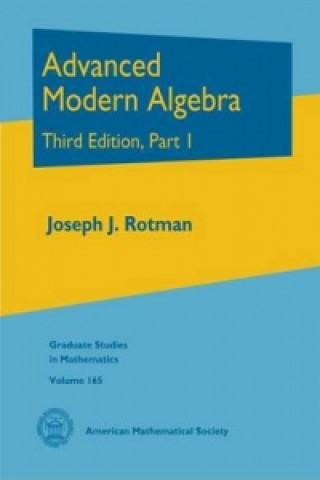 Kniha Advanced Modern Algebra Joseph J. Rotman