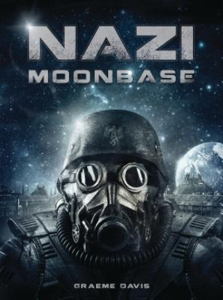 Libro Nazi Moonbase Graeme Davis