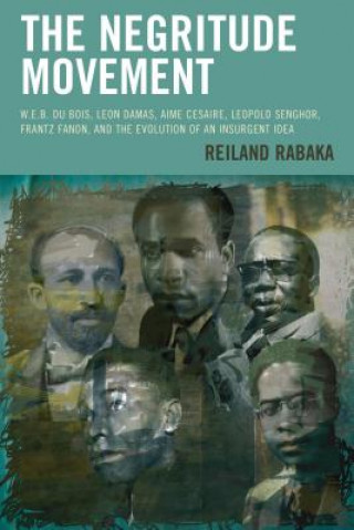Könyv Negritude Movement Reiland Rabaka