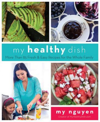 Könyv My Healthy Dish My Nguyen