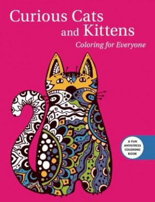 Książka Curious Cats and Kittens: Coloring for Everyone Skyhorse Publishing