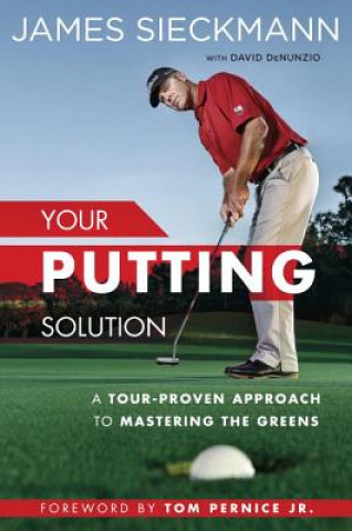 Kniha Your Putting Solution James Sieckmann