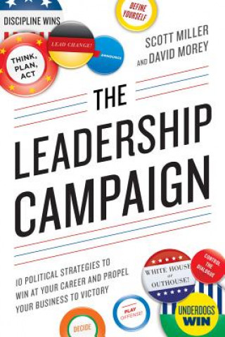 Könyv Leadership Campaign Scott Miller