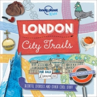 Książka Lonely Planet Kids City Trails - London Lonely Planet Kids