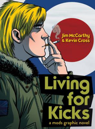 Kniha Living for Kicks Jim McCarthy