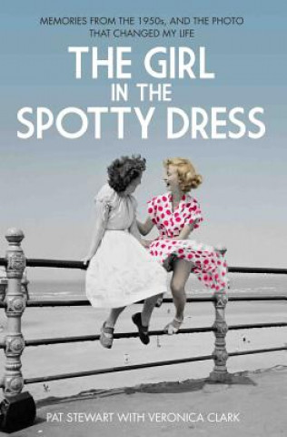 Книга Girl in the Spotty Dress Pat Stewart