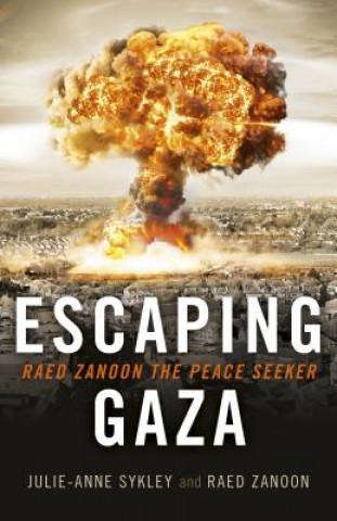 Knjiga Escaping Gaza Julie Anne Sykley