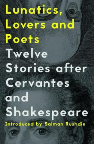 Könyv Lunatics, Lovers and Poets Kamila Shamsie