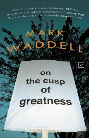 Kniha On the Cusp of Greatness Mark Waddell
