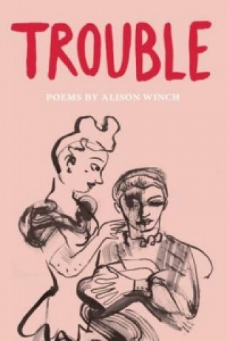 Könyv Trouble Alison Winch