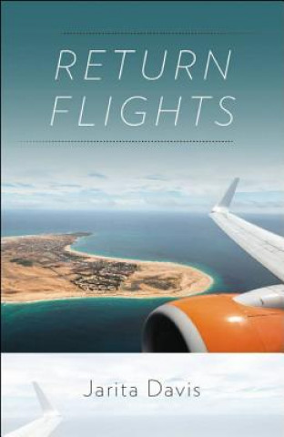 Книга Return Flights Jarita Davis
