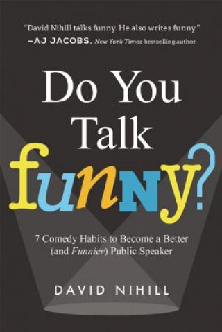 Knjiga Do You Talk Funny? David Nihill