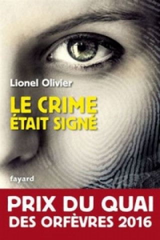 Książka Le crime était signé Lionel Olivier