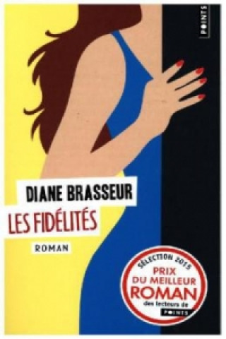 Kniha Les fidélités Diane Brasseur