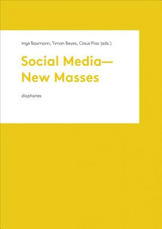 Książka Social Media New Masses Inge Baxmann