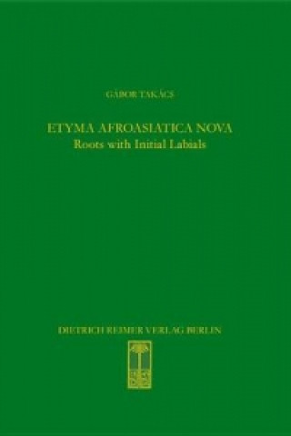 Knjiga Etyma Afroasiatica Nova Gábor Takács