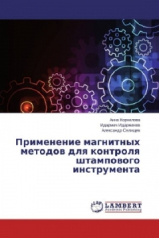 Kniha Primenenie magnitnyh metodov dlya kontrolya shtampovogo instrumenta Anna Kornilova