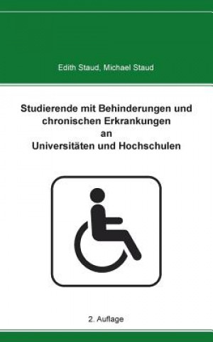 Book Studierende mit Behinderungen und chronischen Erkrankungen an Universitaten und Hochschulen Edith Staud