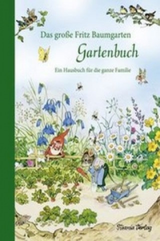 Könyv Das große Fritz Baumgarten Gartenbuch Fritz Baumgarten