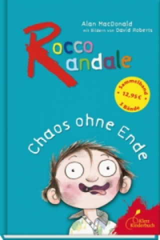 Kniha Rocco Randale - Chaos ohne Ende Alan Macdonald