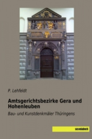 Kniha Amtsgerichtsbezirke Gera und Hohenleuben P. Lehfeldt