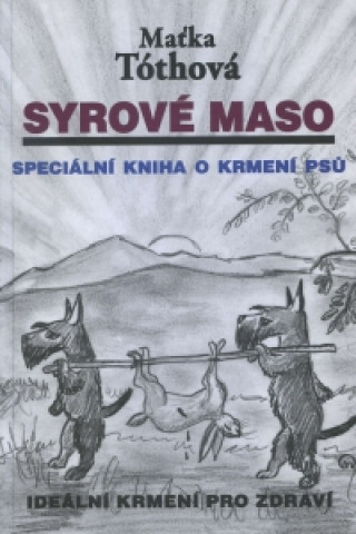 Book Syrové maso Maťka Tóthová