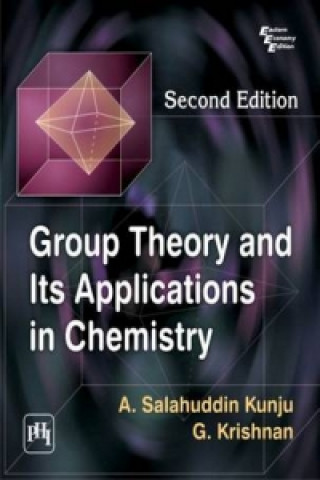 Könyv Group Theory and its Applications in Chemistry A. Salahuddin Kunju