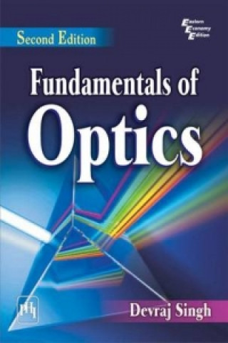 Kniha Fundamentals of Optics Devraj Singh
