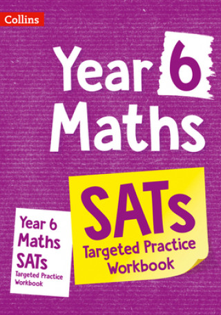 Book Year 6 Maths KS2 SATs Targeted Practice Workbook Collins KS2