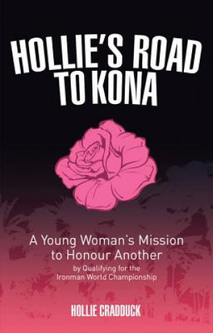 Книга Hollie's Road to Kona Hollie Cradduck