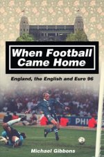 Carte When Football Came Home Michael Gibbons