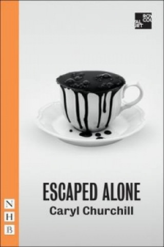 Book Escaped Alone Caryl Churchill