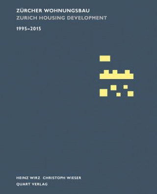 Carte Zurcher Wohnungsbau 1995-2015 Heinz Wirz