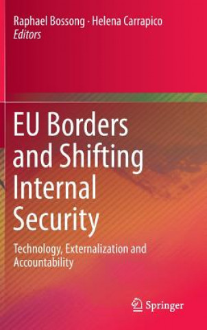 Carte EU Borders and Shifting Internal Security Raphael Bossong