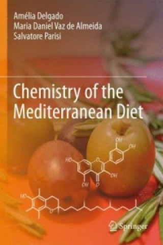 Könyv Chemistry of the Mediterranean Diet Amélia Martins Delgado