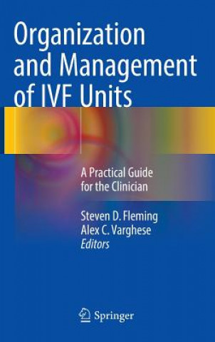 Book Organization and Management of IVF Units Steven D. Fleming