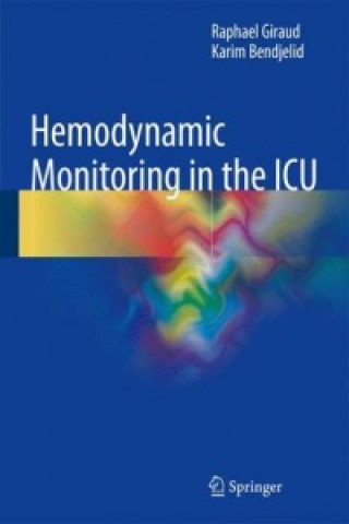 Carte Hemodynamic Monitoring in the ICU Raphael Giraud