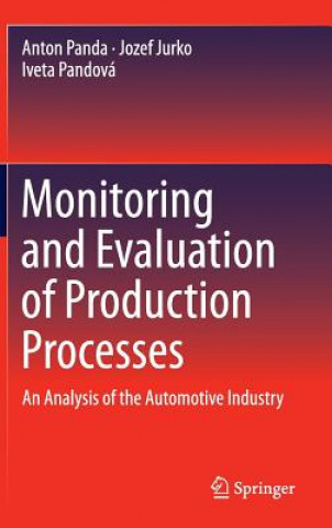 Könyv Monitoring and Evaluation of Production Processes Anton Panda