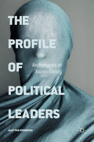 Kniha Profile of Political Leaders Jaap van Ginneken