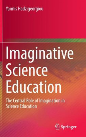 Buch Imaginative Science Education Yannis Hadzigeorgiou