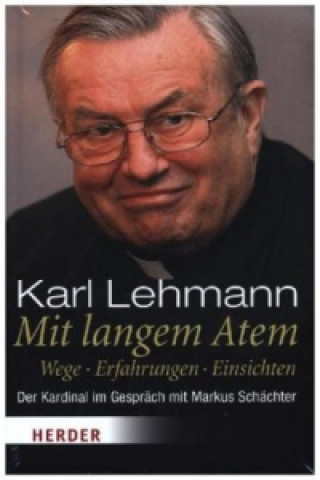 Carte Mit langem Atem Karl Lehmann
