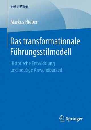 Kniha Das Transformationale Fuhrungsstilmodell Markus Hieber
