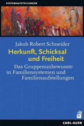 Carte Herkunft, Schicksal und Freiheit Jakob Robert Schneider
